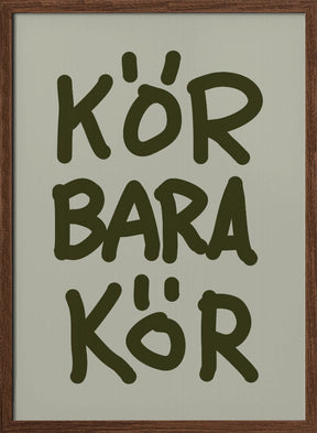 Kör Bara Kör Poster