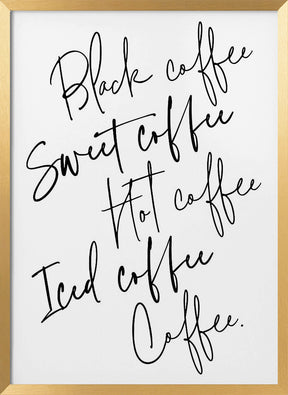 Just coffee Poster