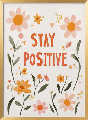 Staypositive Poster