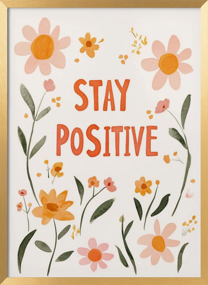 Staypositive Poster