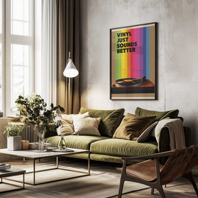 Vinyl Just Sounds Better Poster