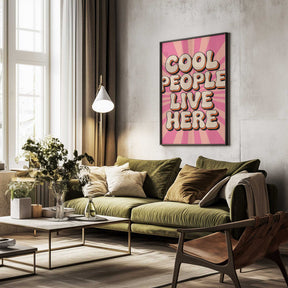 Cool People Live Here Poster