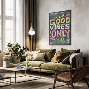 Good Vibes Only No 1 Poster