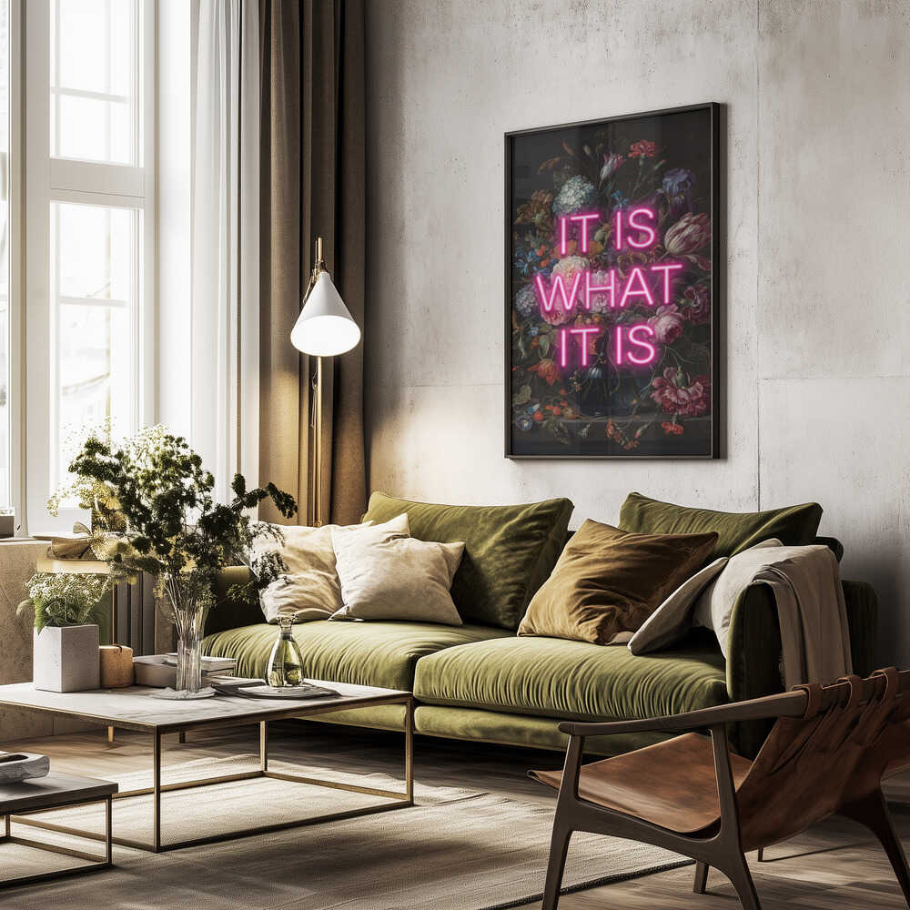 It Is What It Is Poster