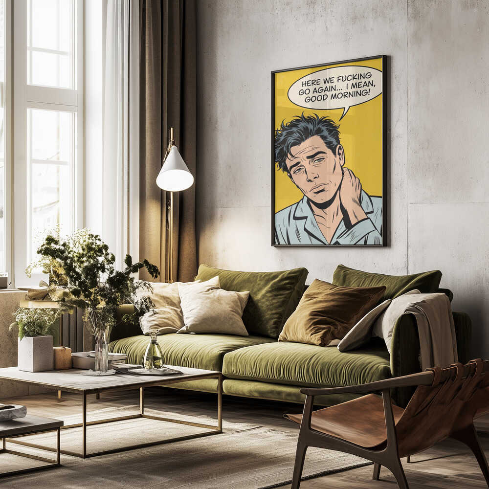 I Mean, Good Morning Poster