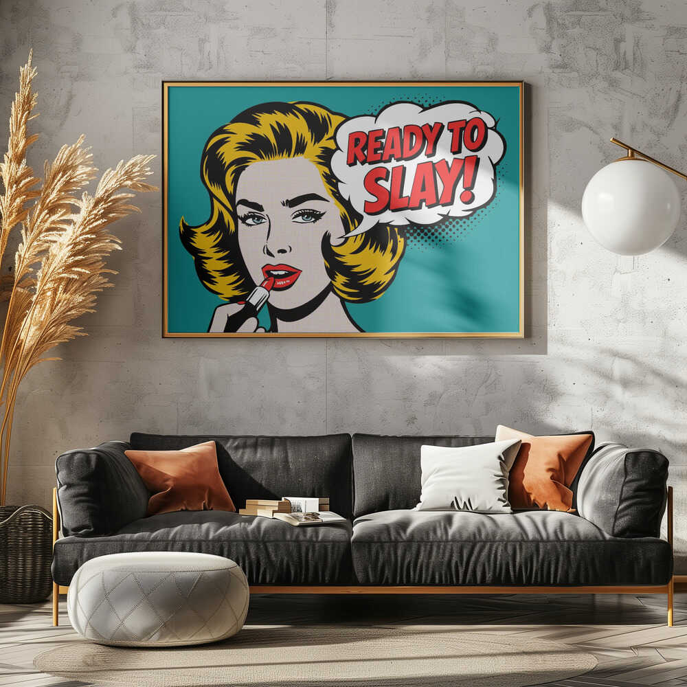Ready To Slay Poster