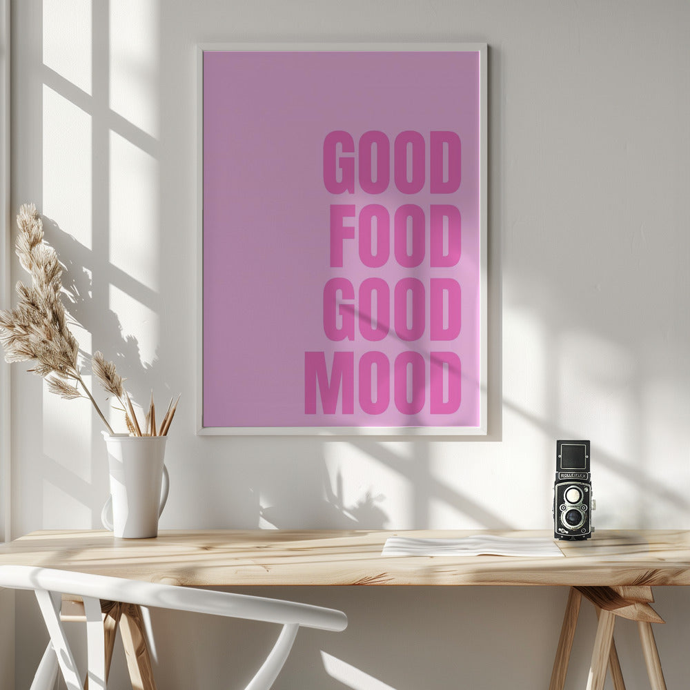 Good Food Good Mood Poster