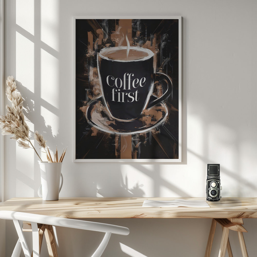 Coffee First Poster