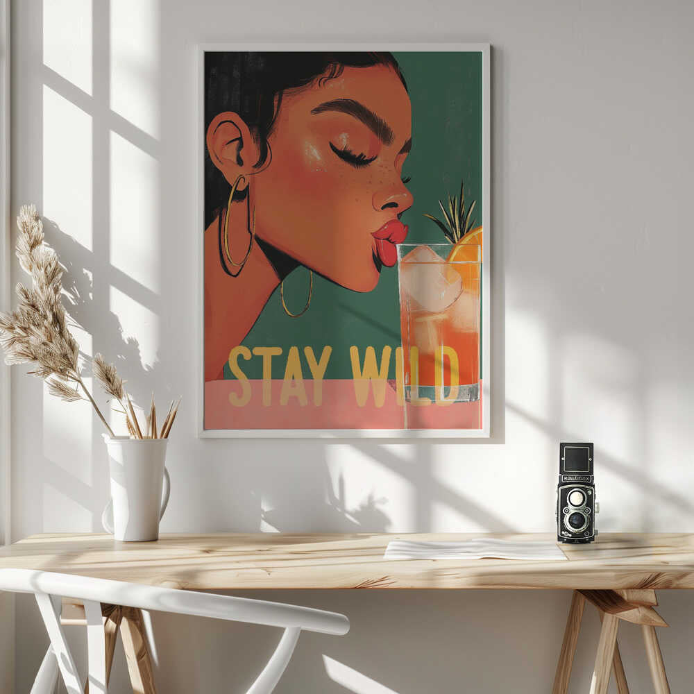Stay Wild Poster