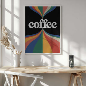Coffee Rainbow Poster