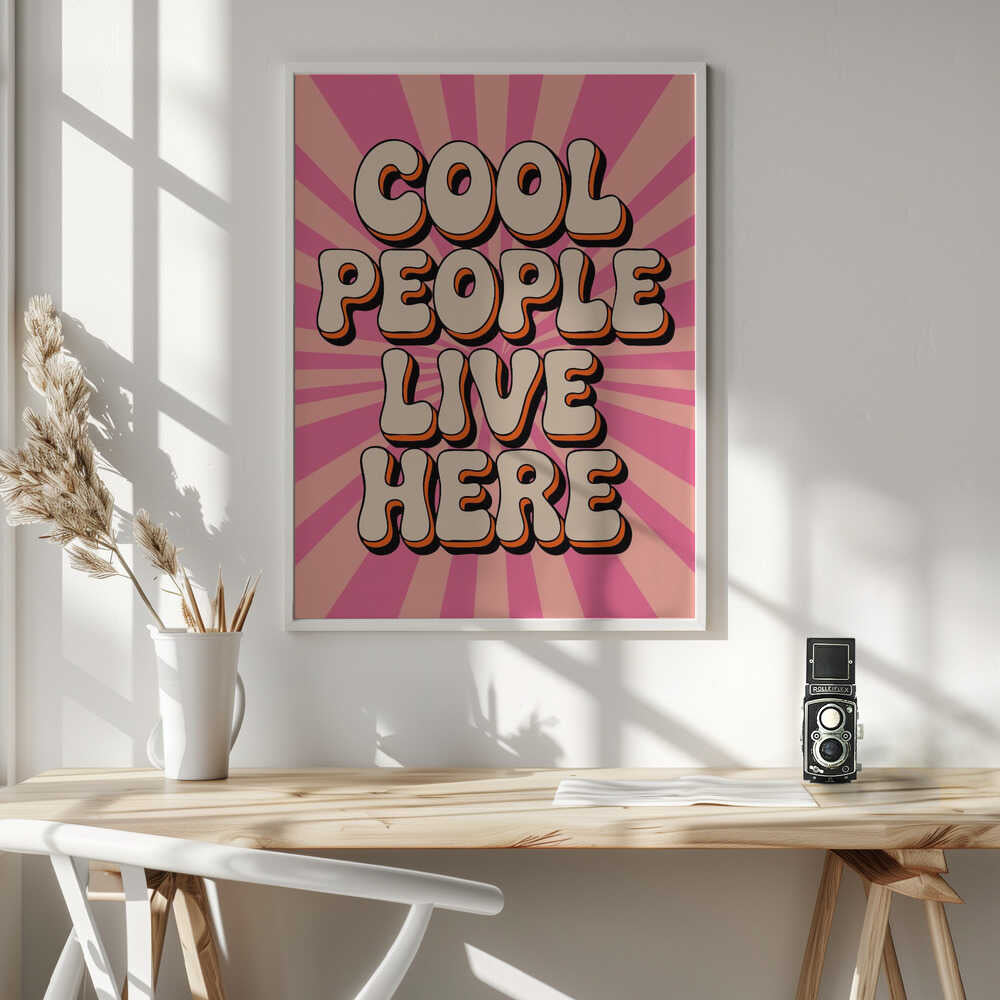 Cool People Live Here Poster