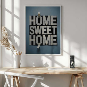 Home Sweet Home Taped Poster