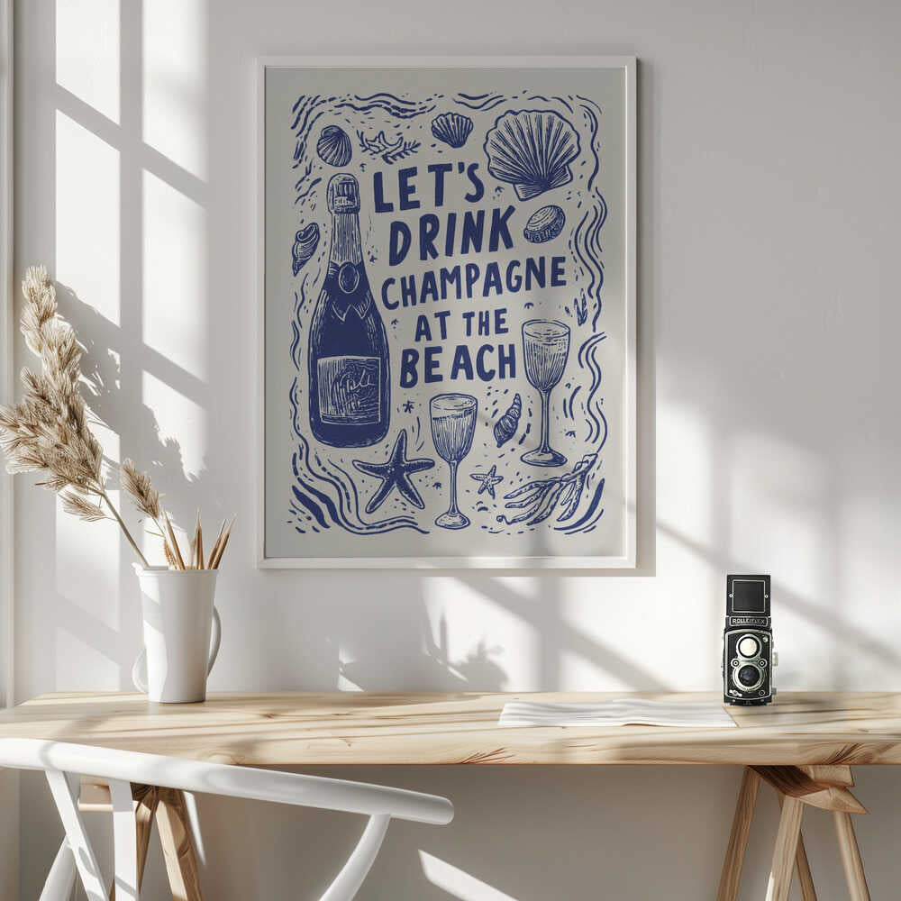 Let's Drink Champagne Poster