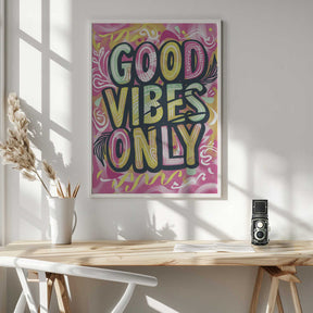 Good Vibes Only No 2 Poster