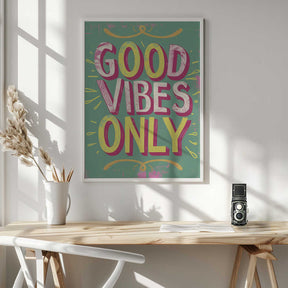 Good Vibes Only No 4 Poster