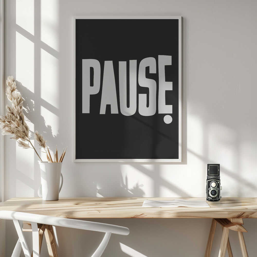 Pause Poster