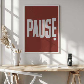 Pause Poster
