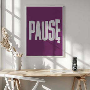 Pause Poster