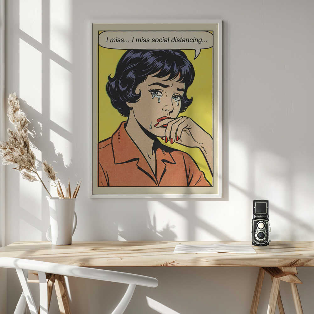 I Miss Social Distancing Poster