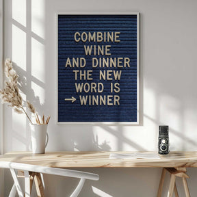 Combine Wine and Dinner Poster