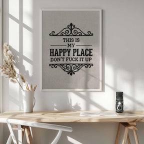 My Sassy Happy Place Poster