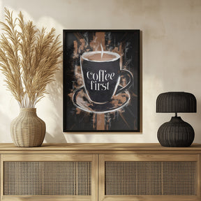 Coffee First Poster