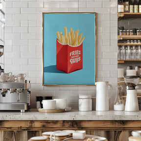 Prioritize Fries Poster