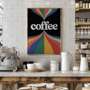 Coffee Rainbow Poster