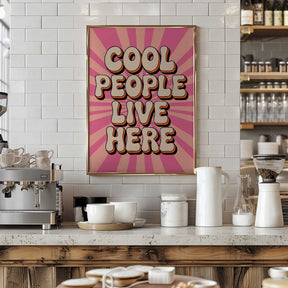 Cool People Live Here Poster