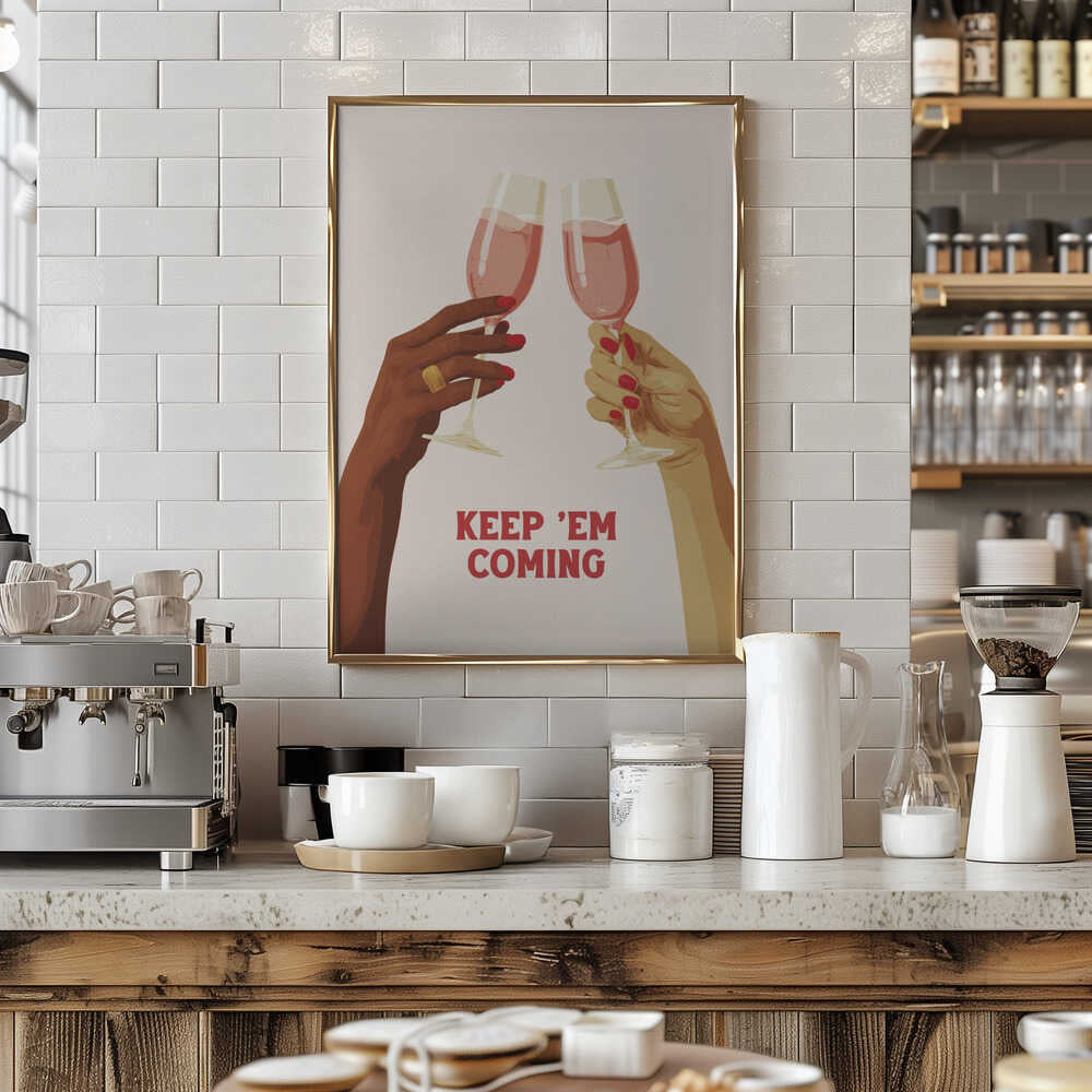 Keep 'em Coming Poster