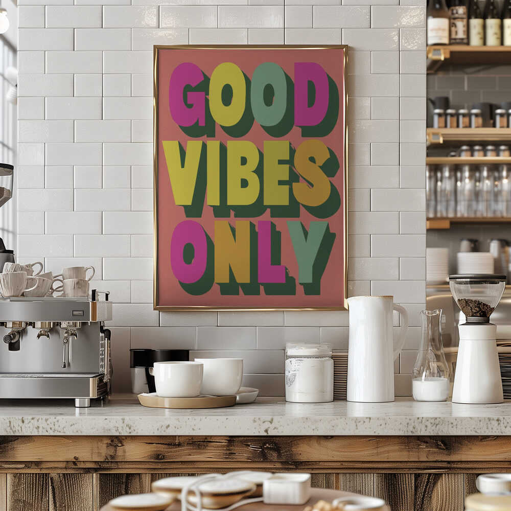 Good Vibes Only No 3 Poster