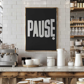 Pause Poster
