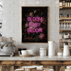 Bloom Baby Bloom Poster