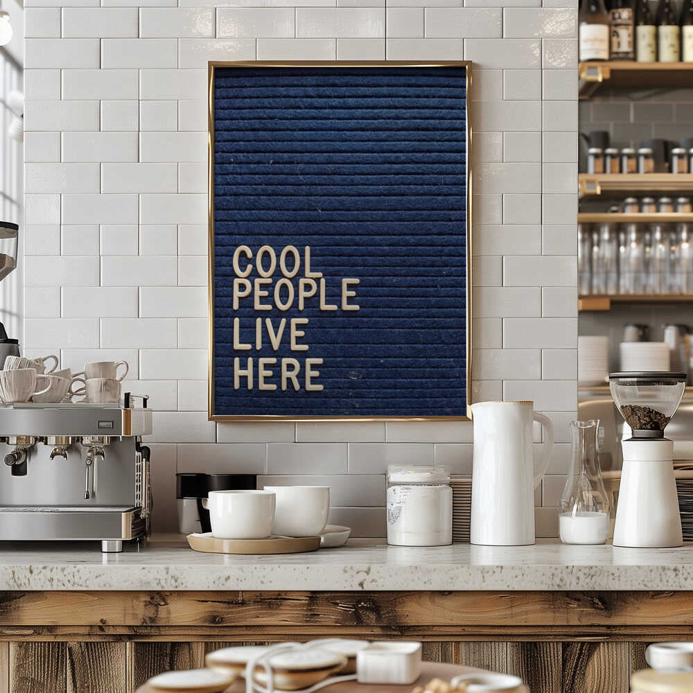 Cool People Live Here Letter Board Poster
