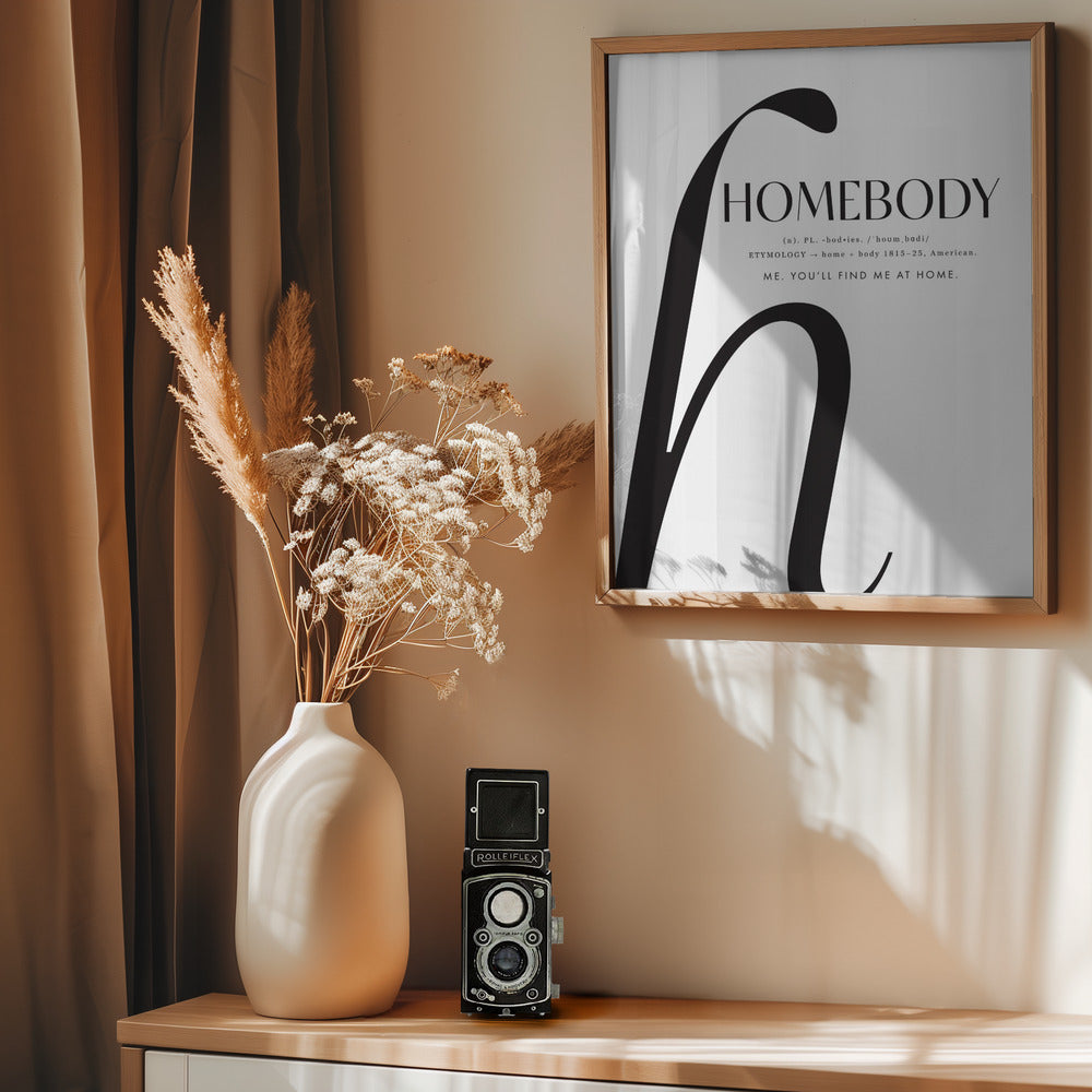 Homebody definition Poster