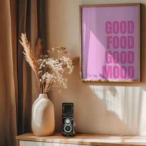 Good Food Good Mood Poster