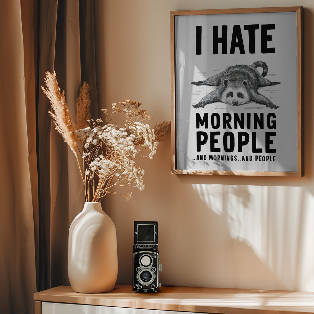 I Hate Morning People Poster