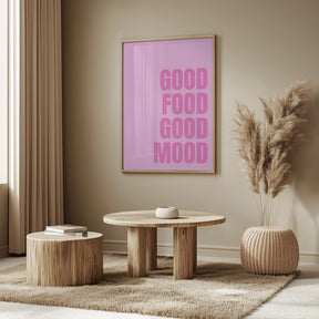 Good Food Good Mood Poster