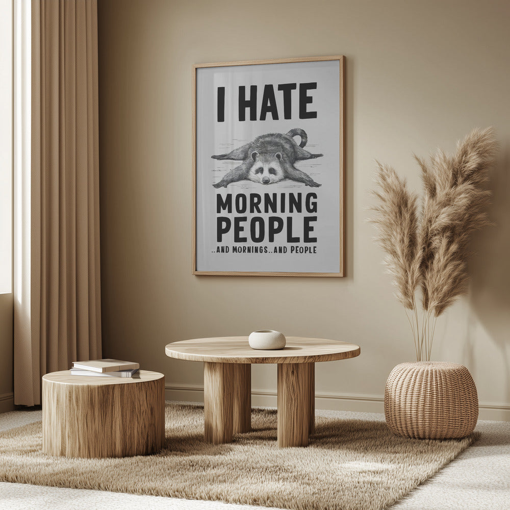 I Hate Morning People Poster