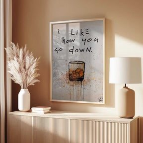 I like how you go down Poster