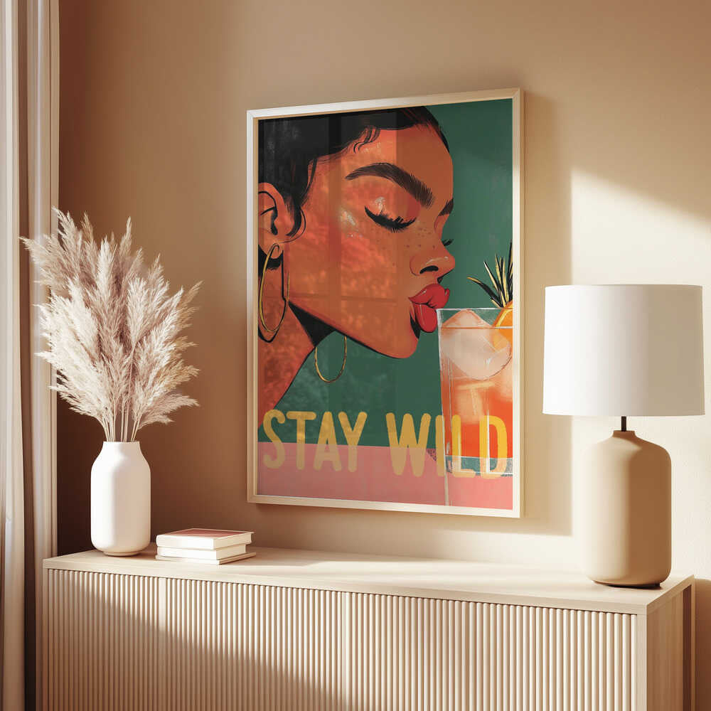 Stay Wild Poster