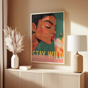 Stay Wild Poster