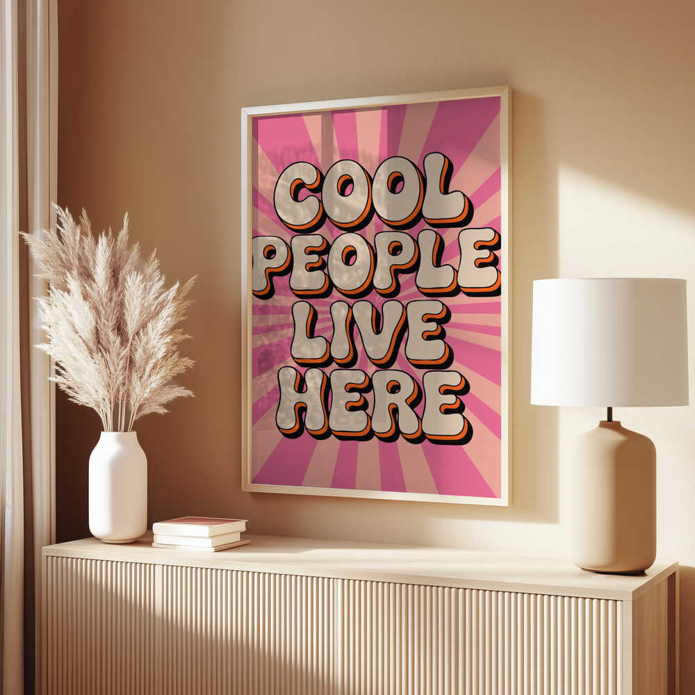 Cool People Live Here Poster