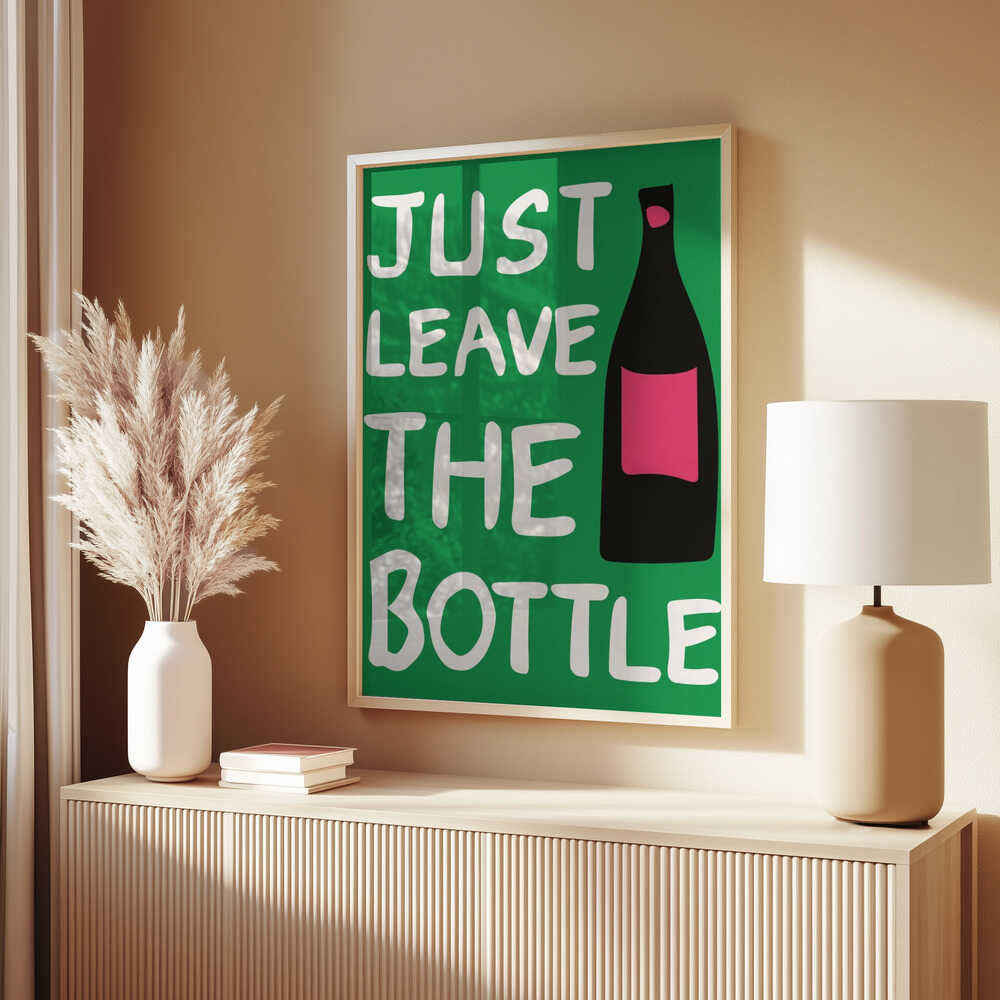 A4 Leave the Bottle 01.png Poster