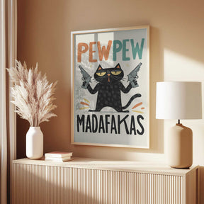Pew Pew Madafakas Poster