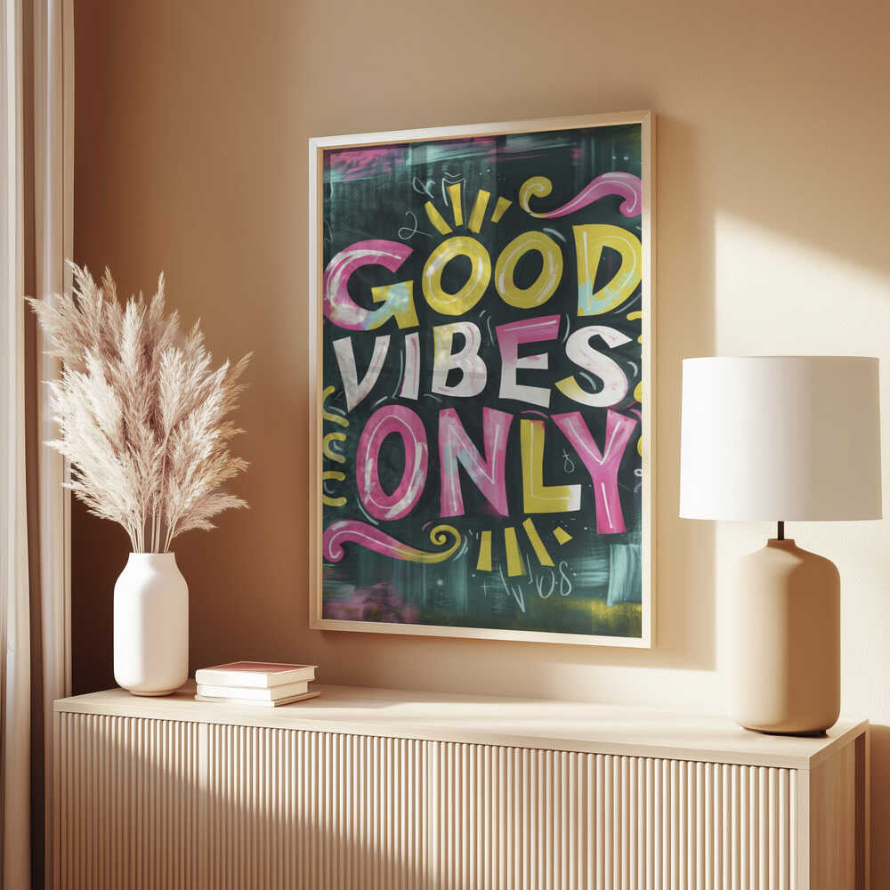 Good Vibes Only No 1 Poster