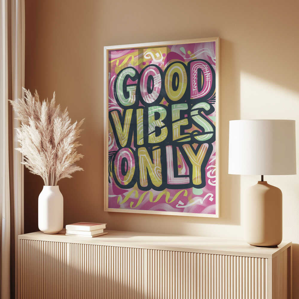 Good Vibes Only No 2 Poster