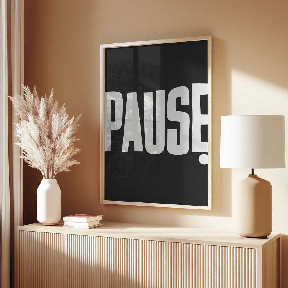 Pause Poster