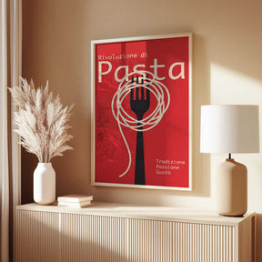 Rivoluzione Di Pasta Poster