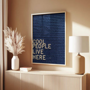 Cool People Live Here Letter Board Poster